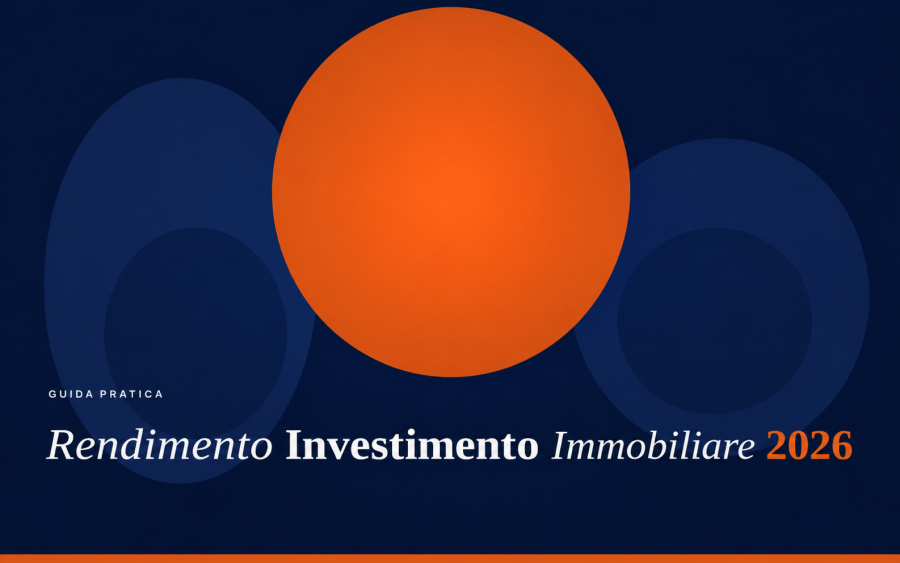 Rendimento investimento immobiliare 2026: i dati del I trimestre